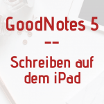 Mit der App GoodNotes 5 kannst du auf dem iPad schreiben.